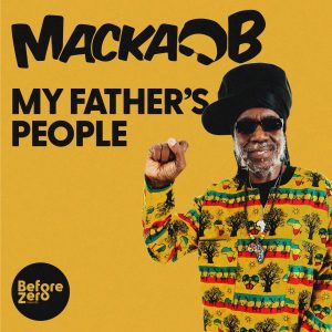 Macka B - My Fathers People