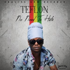 Teflon - No Need To Hate