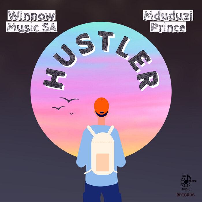 Winnow Music Sa / Mduduzi Prince - Hustler