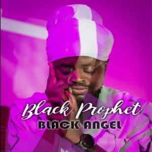 Black Prophet - Black Angel