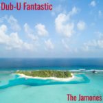 The Jamones - Dub-U Fantastic