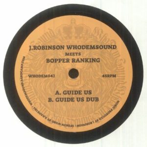 J Robinson / Whodemsound Meets Bopper Ranking - Guide Us