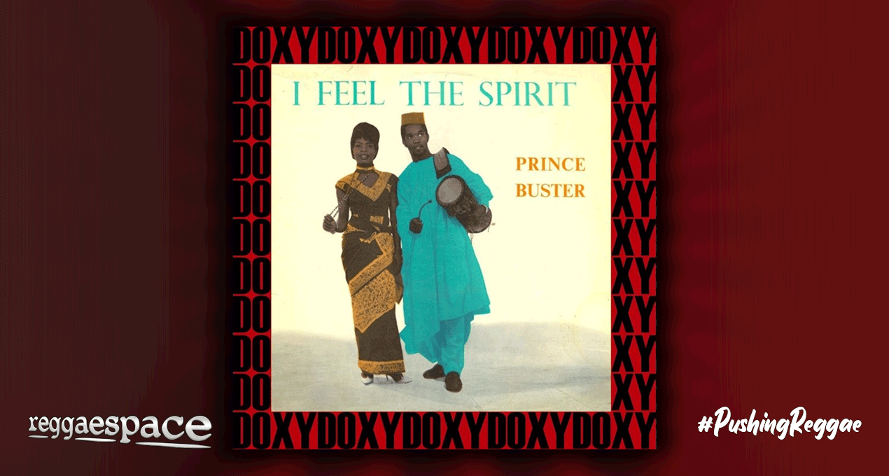 Playlist: Prince Buster - I Feel the Spirit [Doxy Records]